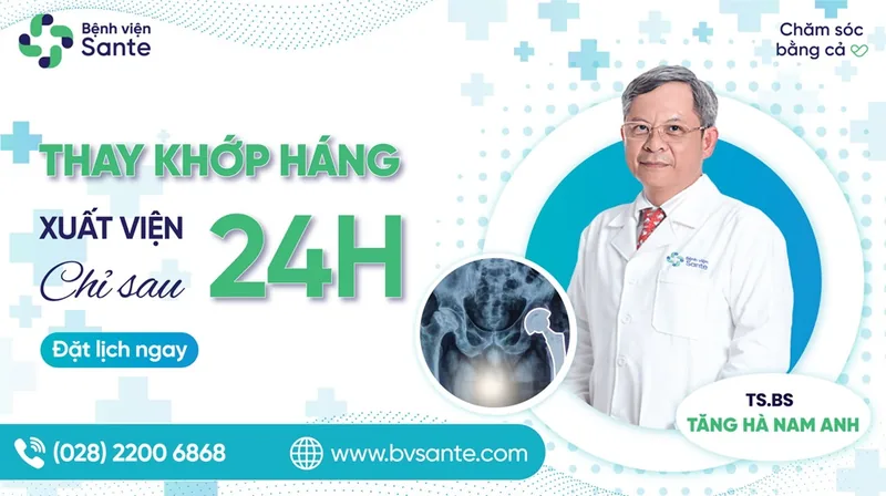 Thay Khớp Háng Xuất Viện Nhanh Sau 24H - Hình 3 - Bệnh viện SANTE Bình Thạnh, TP.HCM